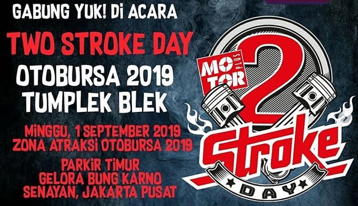 Two Stroke Day, acara yang akan menghibur pengunjung Otobursa Tumplek Blek ke-20.