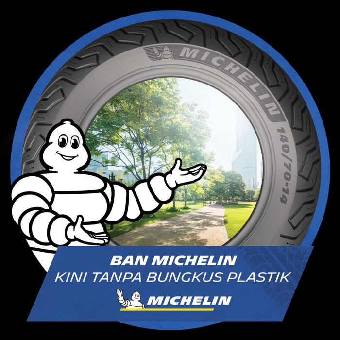 Michelin hilangkan pembungkus plastik pada ban motor dan mobil buatannya.