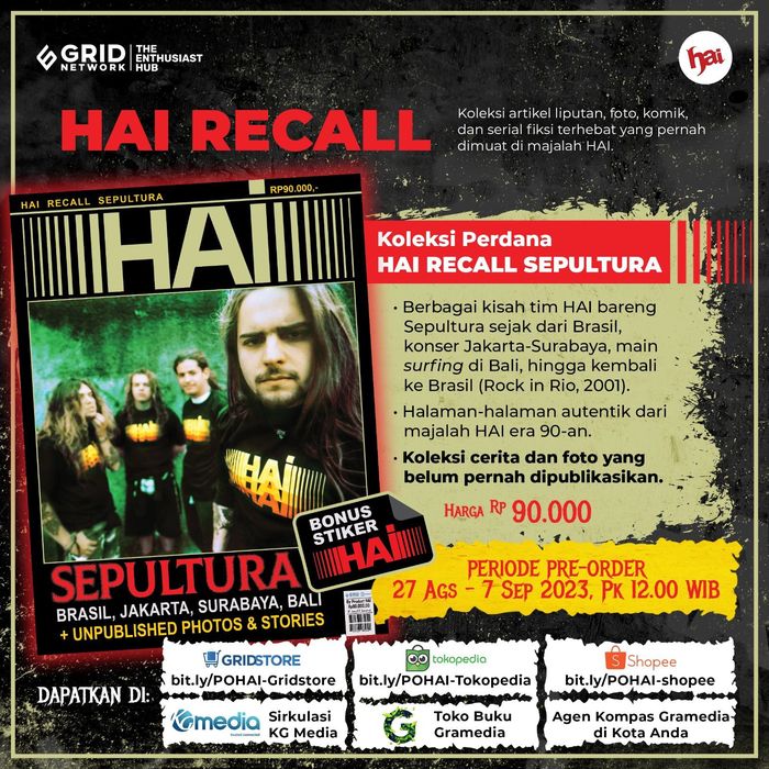 Jangan sampai kehabisan HAI Recall edisi Sepultura, harganya cuma 90 ribu loh.