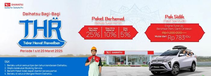 Promo THR (Tebar Hemat Ramadhan) dari Daihatsu selama periode 1-20 Maret 2025