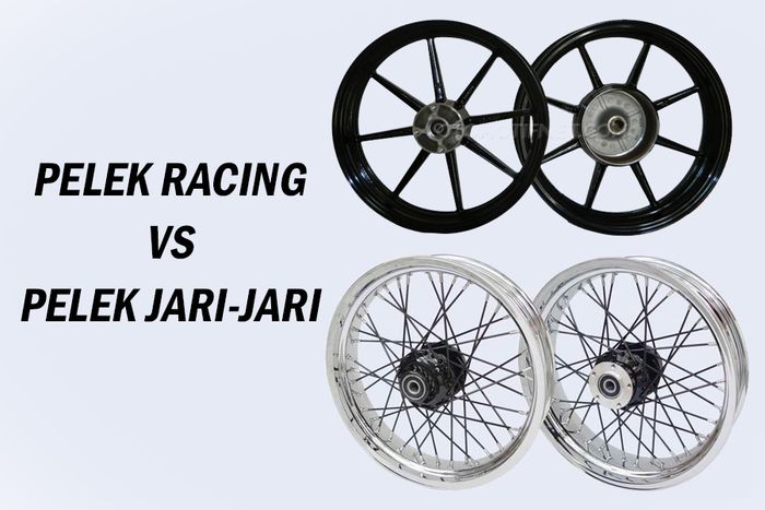Pelek Racing VS Pelek Jari-Jari