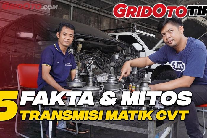 Video mitos dan fakta transmisi matik CVT dari channel YouTube GridOto Tips