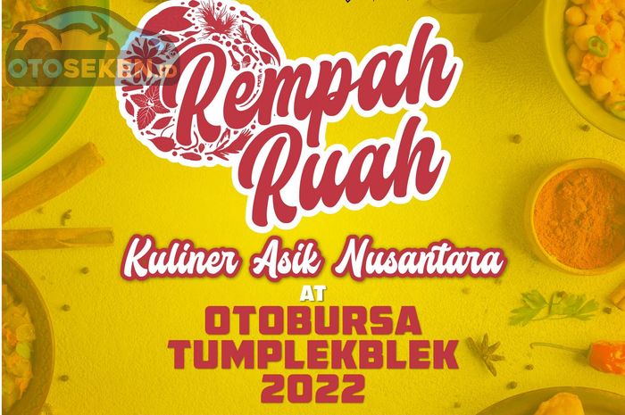 Tahun ini Otobursa Tumplek Blek berkolaborasi dengan JIISCOM menyajikan beragam kuliner khas nusantara yang bisa dinikmati oleh pengunjung dengan nama Rempah Ruah