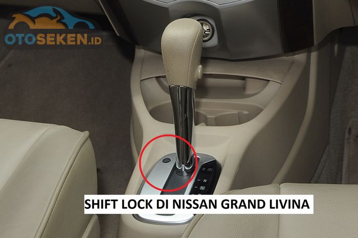 Fitur shift lock di Nissan Grand Livina