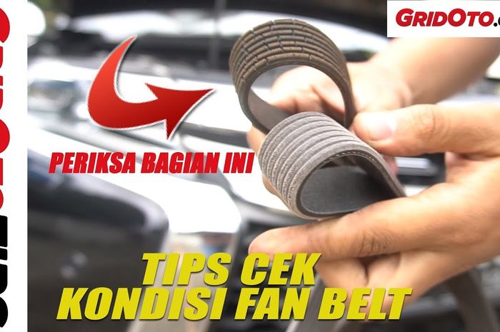 Video tips cek kondisi fan belt