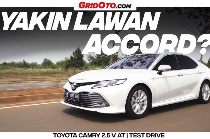 Video Toyota Camry 2.5 V sudah tayang di Youtube Gridoto