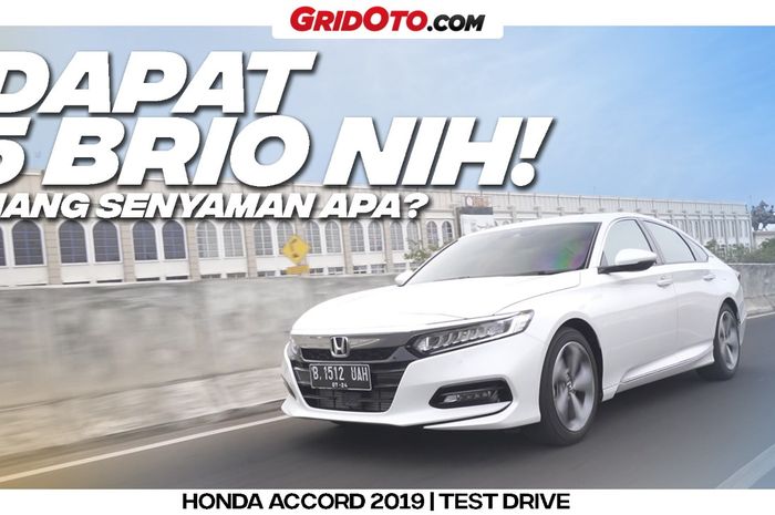 Video Test Drive Honda Accord 2019 sudah tayang di Youtube GridOto