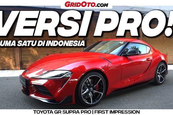 Video Toyota GR Supra Pro sudah tayang di kanal YouTube GridOto 