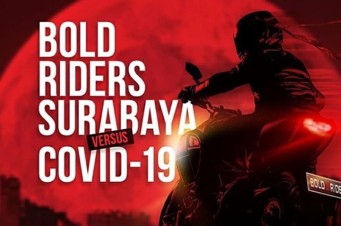 Bold Riders Surabaya Versus Covid-19.