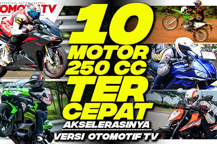 Motor sport 250 cc tercepat versi OTOMOTIF TV 