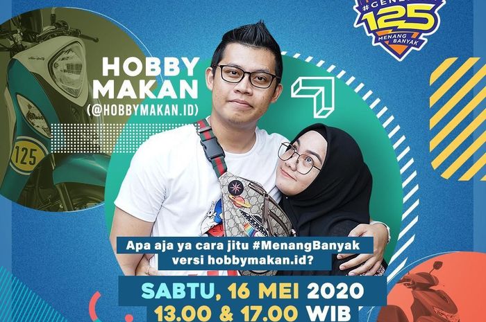 Digital Festival Generasin125 bersama Hobby Makan, Sabtu (16 Mei 2020).