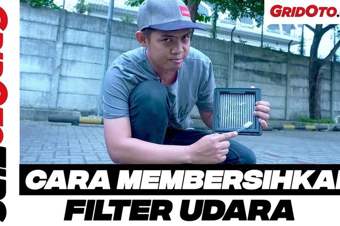 Video GridOto Tips cara membersihkan filter udara