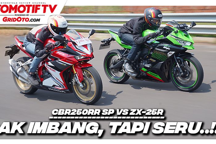 Komparasi CBR250RR SP vs ZX-25R