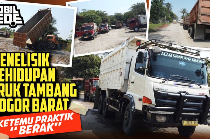 Channel Youtube Mobil Gede menengok aktifitas teman-teman sopir truk tambang di Kawasan Bogor Barat, Jabar