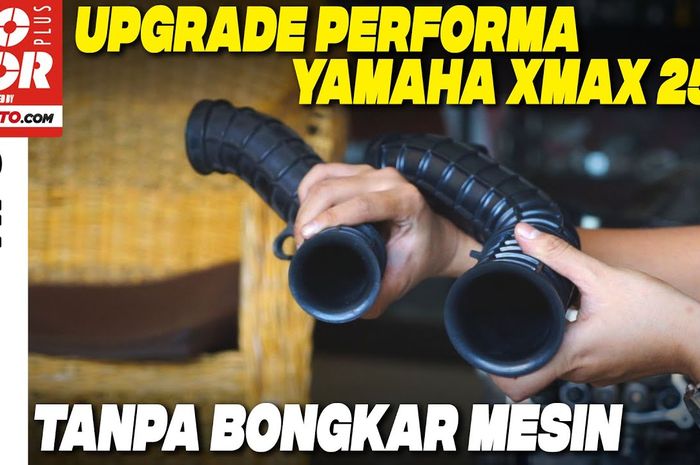 Video terbaru upgrade Yamaha XMAX tanpa bongkar mesin