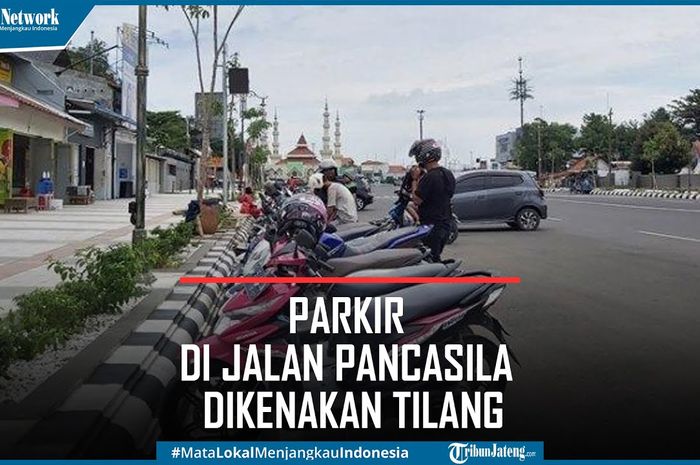 nekat parkir di Jalan Pancasila Kota Tegal, bakal kena tilang elektronik.