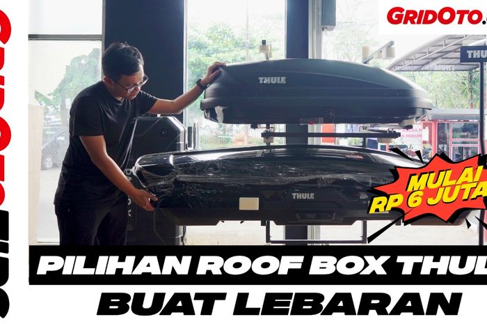 Video YouTube Pilihan Roof Box Thule buat Lebaran