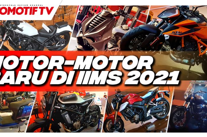 Motor-motor baru di IIMS 2021