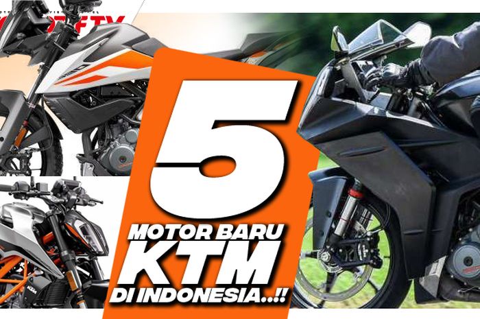 5 motor baru KTM di Indonesia untuk tahun 2021