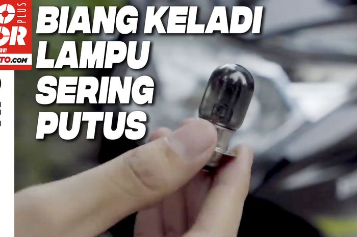 Video tips penyebab bohlam sering putus