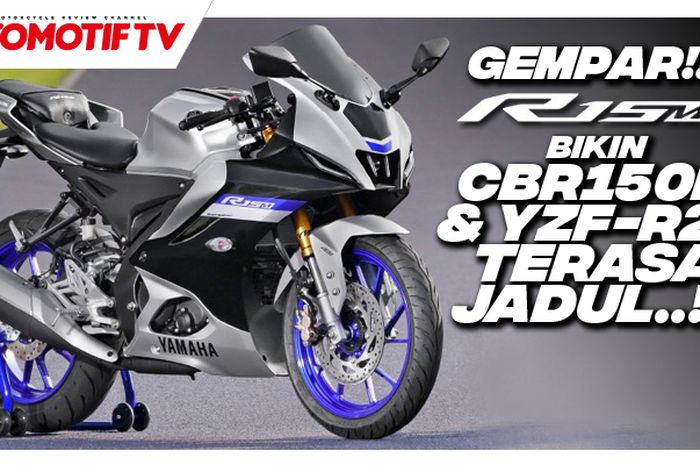 Video Yamaha R15 V4 dan R15M