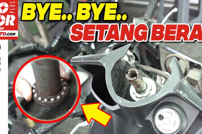 Penyebab setang terasa berat akibat komstir aus