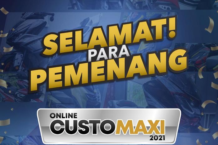 Selamat para pemenang Online CustoMAXI 2021