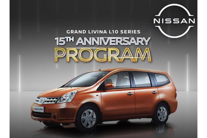 Nissan Grand Livina L10 Series 15th Anniversary Program.