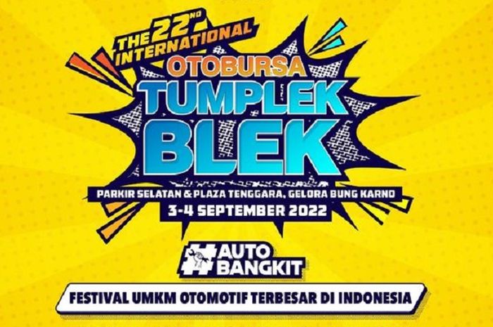 Otobursa Tumplek Blek 2022 digelar 3-4 September 2022 mendatang, jangan lupa ada pengumuman pemenang Digimods.