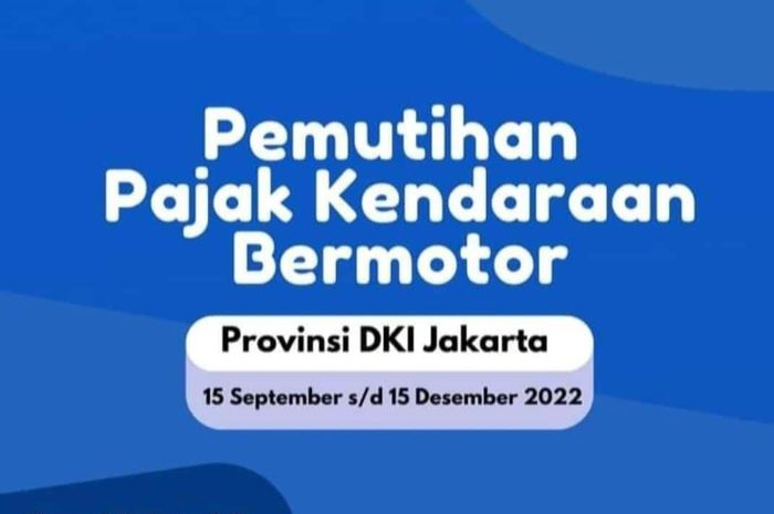 Pemutihan Pajak Kendaraan Bermotor Provinsi DKI Jakarta