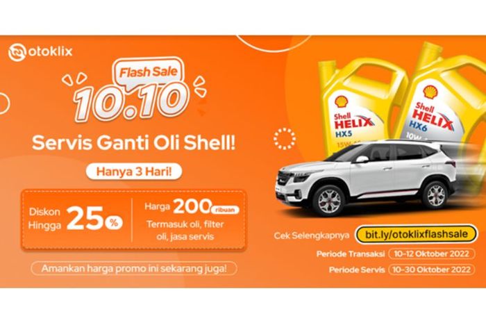 Flash Sale 10.10 Servis Ganti Oli Shell dari Otoklix.