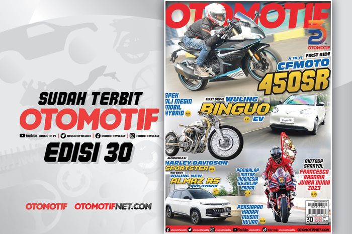 Sudah terbit Tabloid OTOMOTIF edisi 30 sudah terbit (30 November - 6 Desember 2023). Suguhkan info menarik khas OTOMOTIF, serta tips dan modifikasi mobil dan motor