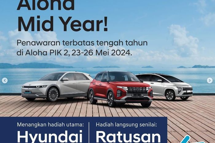 Aloha Mid Year yang diselenggarakan PT Hyundai Motors Indonesia