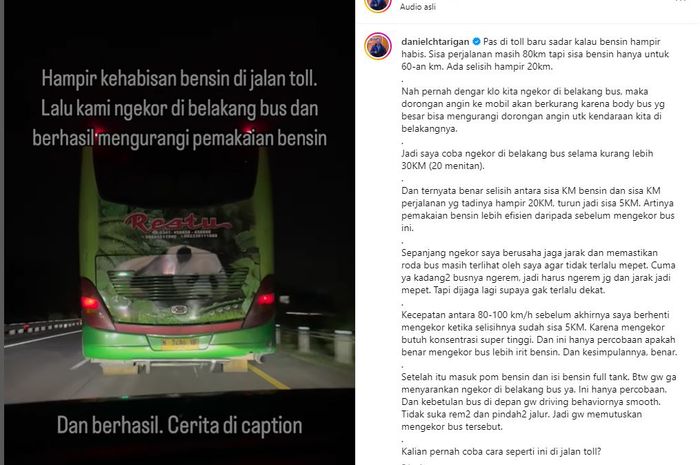 Cerita akun Instagram @danielchtarigan yang mengklaim mengemudi di belakang bus bisa menghemat bensin mobil