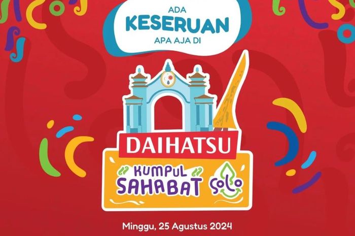 yuk intip keseruan apa saja di acara Daihatsu Kumpul Sahabat Solo