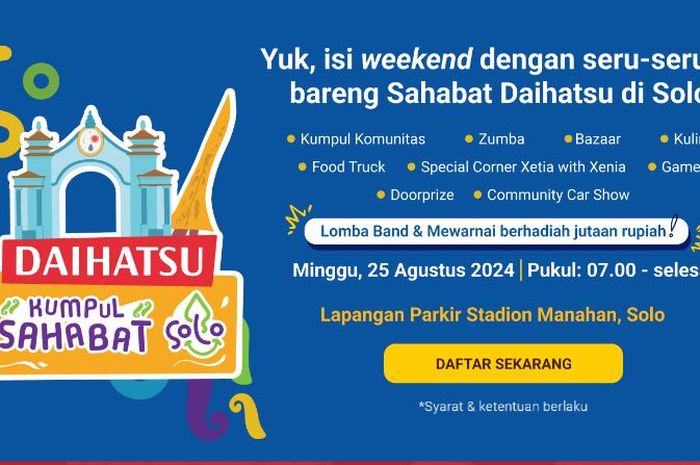 Daihatsu Kumpul Sahabat di Kota Solo dimeriahkan beragam acara pada 25 Agustus 2024 mendatang