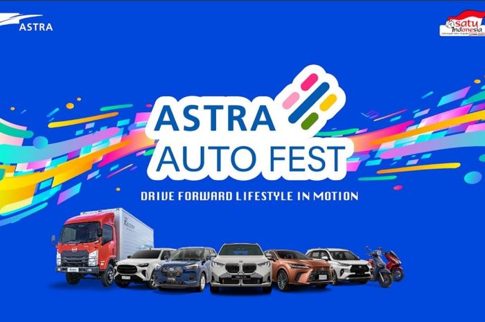Astra Auto Fest 2025 hadir dengan berbagai program dan promo menarik buat pengunjung