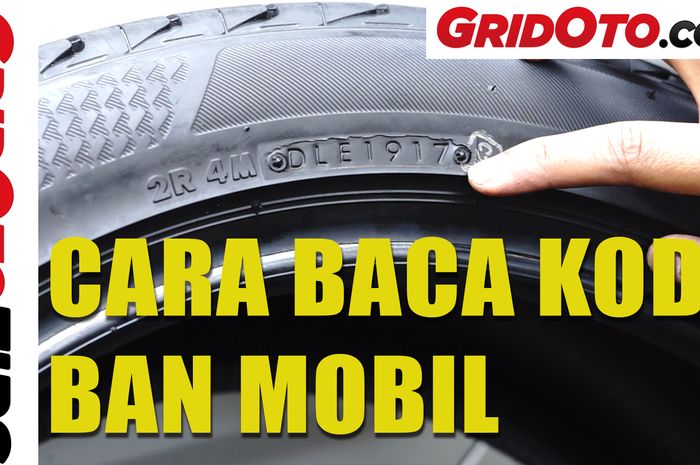 Video Cara Baca Kode  Ban  Mobil  yang Cepat dan Benar 