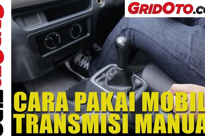 Cara pakai transmisi manual