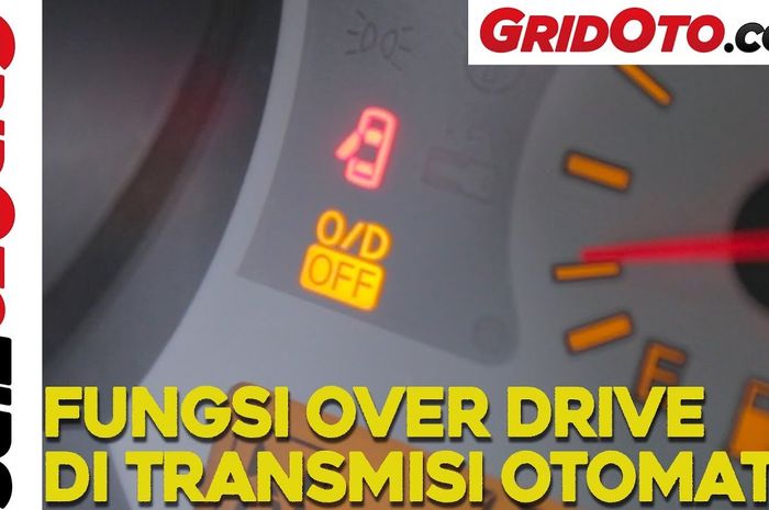 Fungsi overdrive di transmisi otomatis