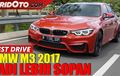 Out Now! Video Test Drive BMW M3 2017