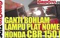Video Cara Mengganti Bohlam Lampu Pelat Nomor Belakang Honda CBR150R