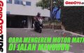 Biar Selamat, Tonton Video Cara Mengerem Motor Matik di Jalan Menurun