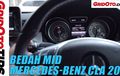 Video Bedah MID Mercedes-Benz CLA 200