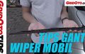 Pas buat Musim Hujan, Video Tips Ganti Wiper Mobil