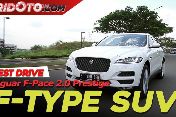 Video Test Drive dari Jaguar F-Pace Prestige 2.0 telah tayang di channel YouTube GridOto