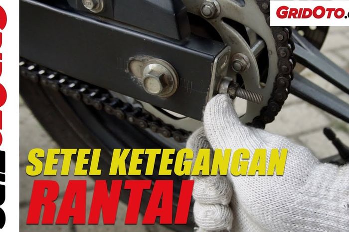 Cara setel ketegangan rantai motor