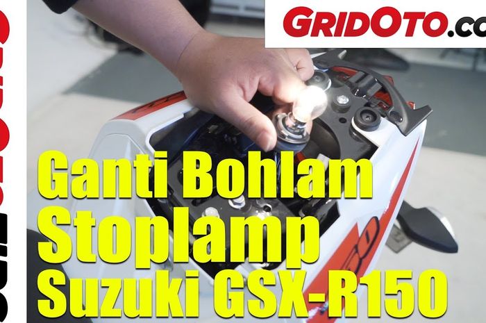 Video cara mengganti bohlam stoplamp Suzuki GSX-R150