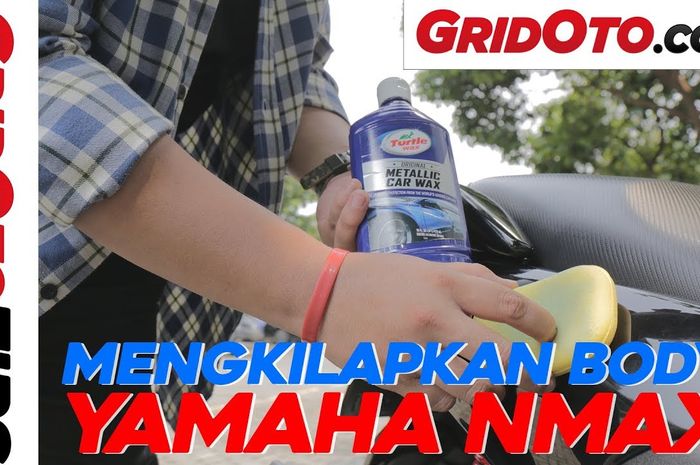 Video tips mengkilapkan bodi Yamaha NMAX