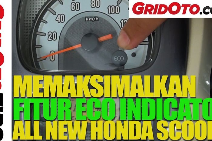 Cara memaksimalkan fitur ECO Indicator di All New Honda Scoopy
